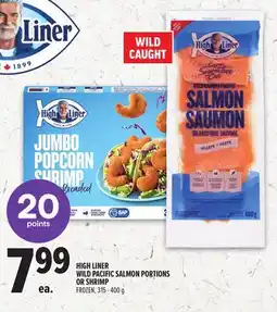 Metro HIGH LINER WILD PACIFIC SALMON PORTIONS OR SHRIMP offer