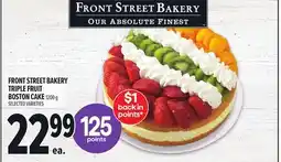 Metro FRONT STREET BAKERY TRIPLE FRUIT BOSTON CAKE offer