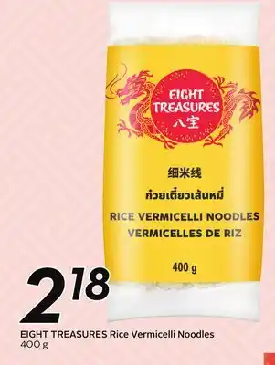 Sobeys EIGHT TREASURES Rice Vermicelli Noodles offer