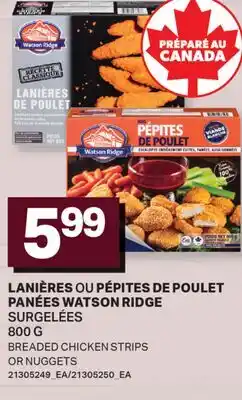 L'Intermarché LANIÈRES OU PÉPITES DE POULET PANÉES | BREADED CHICKEN STRIPS OR NUGGETS offer