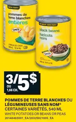 L'Intermarché POMMES DE TERRE BLANCHES OU LÉGUMINEUSES, 540 ML | WHITE POTATOES OR BEANS OR PEAS offer