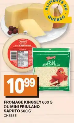 L'Intermarché FROMAGE KINGSEY 600 G OU MINI FRIULANO 500 G | CHEESE offer