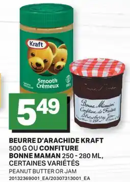 L'Intermarché BEURRE D'ARACHIDE, 500 G OU BONNE MAMAN | PEANUT BUTTER OR JAM offer