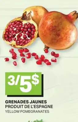 L'Intermarché GRENADES JAUNES | YELLOW POMEGRANATES offer