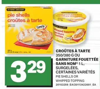 L'Intermarché CROÛTES À TARTE, 350/380 G OU GARNITURE FOUETTÉE, 1 L | PIE SHELLS OR WHIPPED TOPPING offer
