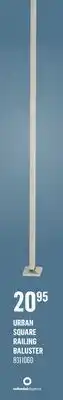 Canac Urban Square Railing Baluster offer