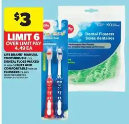 Real Canadian Superstore Life Brand Manual Toothbrush, Dental Floss, or Flossers offer