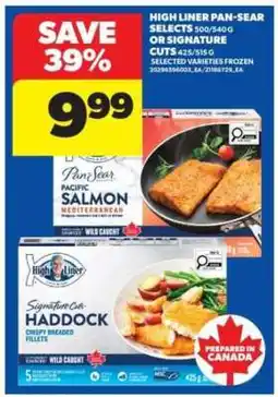 Real Canadian Superstore High Liner Pan-Sear Selects or Signature Cuts offer