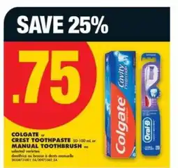 No Frills Colgate or Crest Toothpaste or Manual Toothbrush offer