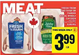 Food Basics Fresh From The Farm or Zabihah Halal Whole Chicken offer