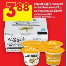 Maxi yogourt Siggi's, Two Good ou Méditerranée offer