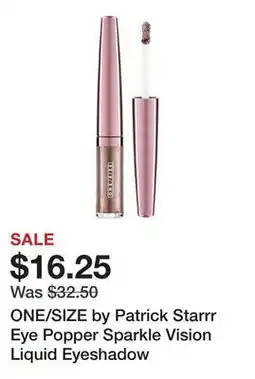 Sephora ONE/SIZE by Patrick Starrr Eye Popper Sparkle Vision Liquid Eyeshadow offer
