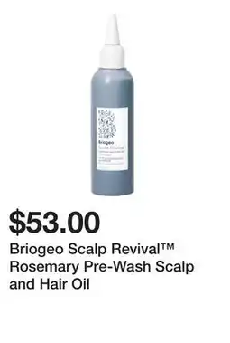 Sephora Briogeo Scalp Revival Rosemary Pre-Wash Scalp and Hair Oil offer