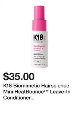 Sephora K18 Biomimetic Hairscience Mini HeatBounce Leave-In Conditioner Heat Protectant offer