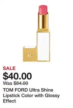 Sephora TOM FORD Ultra Shine Lipstick Color with Glossy Effect offer
