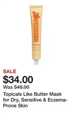 Sephora Topicals Like Butter Mask for Dry, Sensitive & Eczema-Prone Skin offer