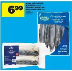 Real Canadian Superstore Whole Wild Chub Mackerel or Atlantic Mackerel Skin-On Fillets offer