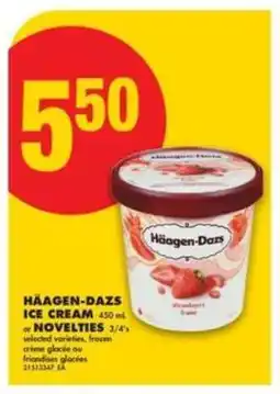 No Frills HÄAGEN-DAZS ICE CREAM OR NOVELTIES offer