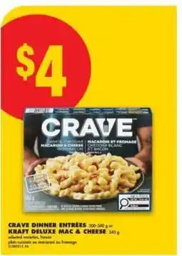 No Frills CRAVE Dinner Entrées or Kraft Deluxe Mac & Cheese offer