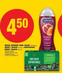 No Frills IRISH SPRING BAR SOAP or BODY WASH or SOFTSOAP BODY WASH offer