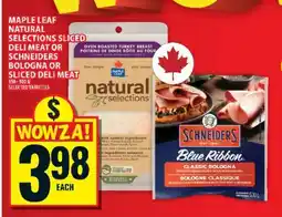 Food Basics MAPLE LEAF NATURAL SELECTIONS SLICED DELI MEAT OR SCHNEIDERS BOLOGNA offer