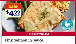 M & M Food Market Pink Salmon in Sauce offer
