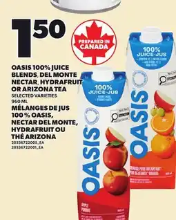 Independent City Market OASIS 100% JUICE BLENDS, DEL MONTE NECTAR, HYDRAFRUIT OR ARIZONA TEA offer