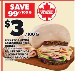 Independent City Market ZIGGY'S SERVICE CASE CHICKEN OR TURKEY offer