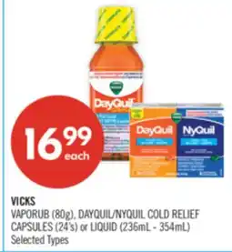 Shoppers Drug Mart VICKS VapoRub (80g), DayQuil, NyQuil Cold Relief Capsules (24's) or Liquid (236mL - 354mL) offer