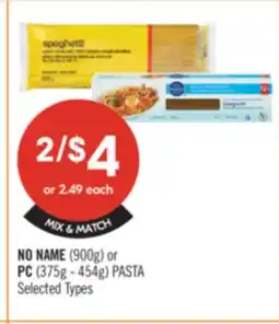 Shoppers Drug Mart NO NAME (900g) or PC (375g - 454g) PASTA offer