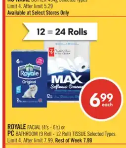 Shoppers Drug Mart ROYALE FACIAL (4's - 6's) or PC BATHROOM (9 Roll - 12 Roll) TISSUE offer
