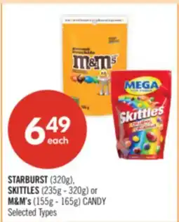 Shoppers Drug Mart STARBURST (320g) SKITTLES (235g - 320g) M&M's (155g - 165g) CANDY offer