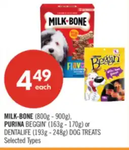 Shoppers Drug Mart MILK-BONE (800g - 900g), PURINA BEGGIN' (163g - 170g) or DENTALIFE (193g - 248g) DOG TREATS offer