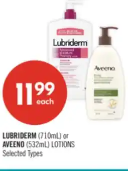 Shoppers Drug Mart LUBRIDERM (710mL) or AVEENO (532mL) LOTIONS offer