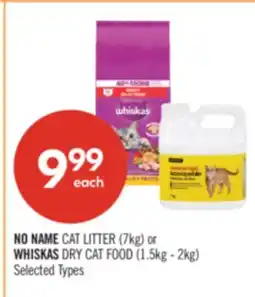 Shoppers Drug Mart NO NAME CAT LITTER (7kg) or WHISKAS DRY CAT FOOD (1.5kg - 2kg) offer