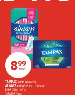 Shoppers Drug Mart TAMPAX TAMPONS (40's), ALWAYS LINERS (68's - 120's) or PADS (20's - 60's) offer