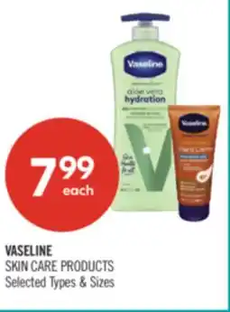 Shoppers Drug Mart VASELINE SKIN CARE PRODUCTS offer