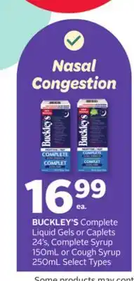 Rexall BUCKLEY'S Complete Liquid Gels or Caplets 24' s, Complete Syrup 150mL or Cough Syrup 250mL offer