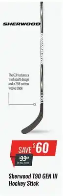 Hockey Life SHERWOOD T90 GEN 3 HOCKEY STICK offer