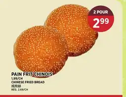 Kim Phat CHINESE FRIED BREAD offer