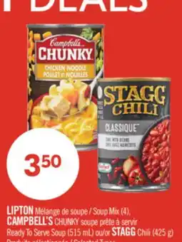 Pharmaprix LIPTON Soup Mix (4), CAMPBELL'S CHUNKY Ready To Serve Soup (515 mL) or STAGG Chili (425 g) offer