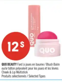 Pharmaprix QUO BEAUTY Blush Balm or Cheek & Lip Multistick offer