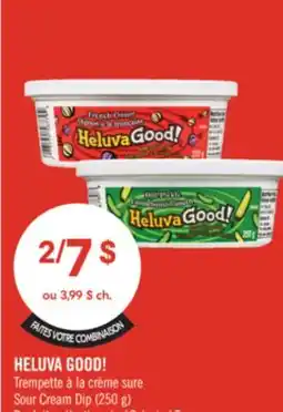 Pharmaprix HELUVA GOOD! Sour Cream Dip (250 g) offer