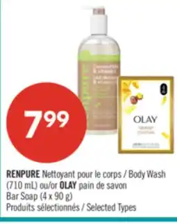 Pharmaprix RENPURE Body Wash (710 mL) or OLAY Bar Soap (4 x 90 g) offer