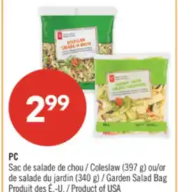 Pharmaprix PC Coleslaw (397 g) or 340 g) Garden Salad Bag offer