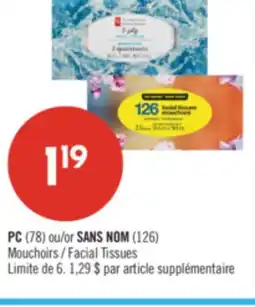 Pharmaprix PC (78) or NO NAME (126) Facial Tissues offer