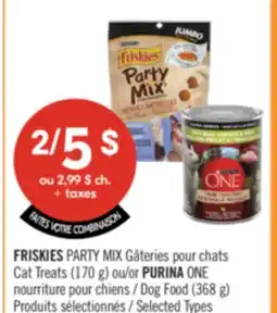 Pharmaprix FRISKIES PARTY MIX Cat Treats (170 g) or PURINA ONE Dog Food (368 g) offer