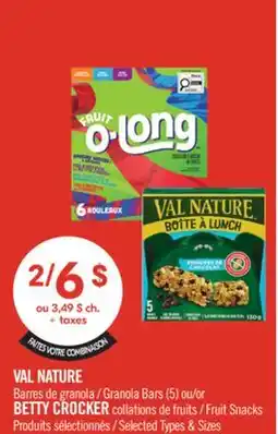Pharmaprix VAL NATURE Granola Bars (5) or BETTY CROCKER Fruit Snacks offer
