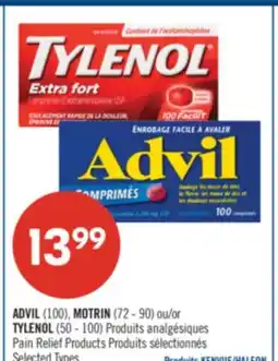 Pharmaprix ADVIL (100), MOTRIN (72 - 90) ou TYLENOL (50 - 100) Produits analgésiques offer