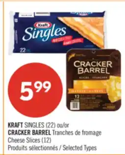 Pharmaprix KRAFT SINGLES (22) or CRACKER BARREL Cheese Slices (12) offer